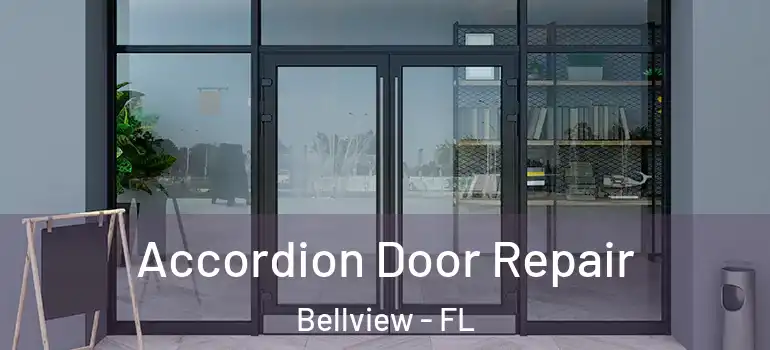  Accordion Door Repair Bellview - FL