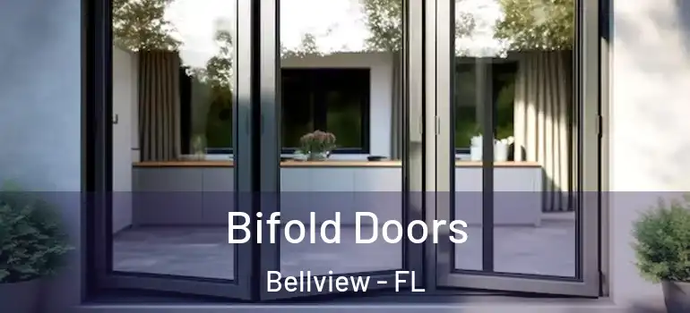  Bifold Doors Bellview - FL