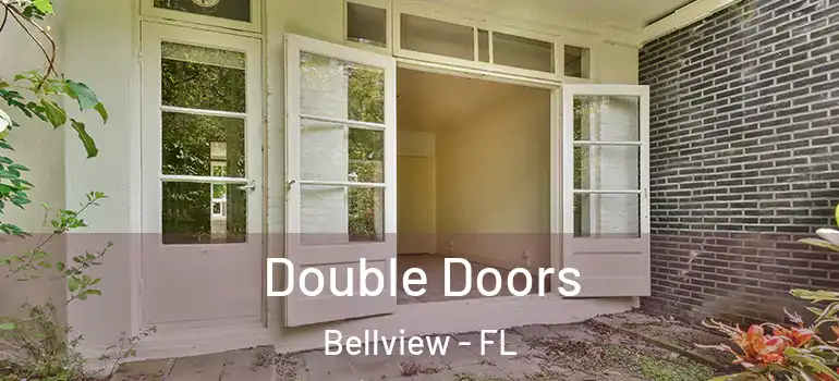  Double Doors Bellview - FL