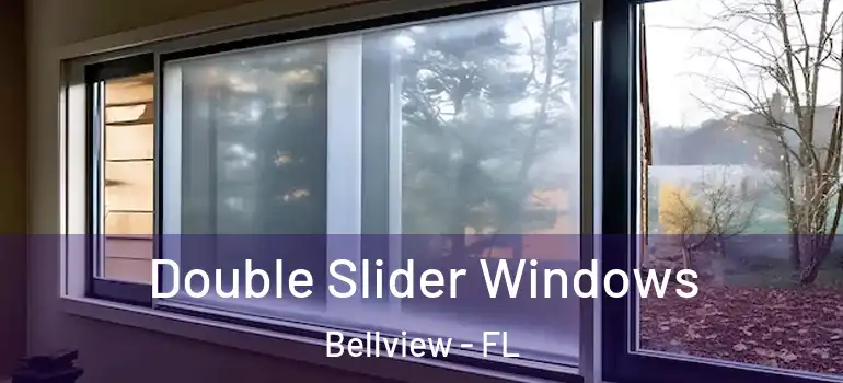  Double Slider Windows Bellview - FL