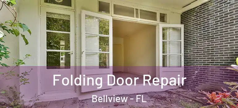  Folding Door Repair Bellview - FL