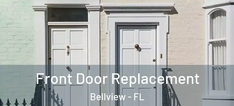  Front Door Replacement Bellview - FL