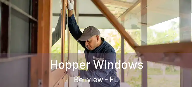  Hopper Windows Bellview - FL