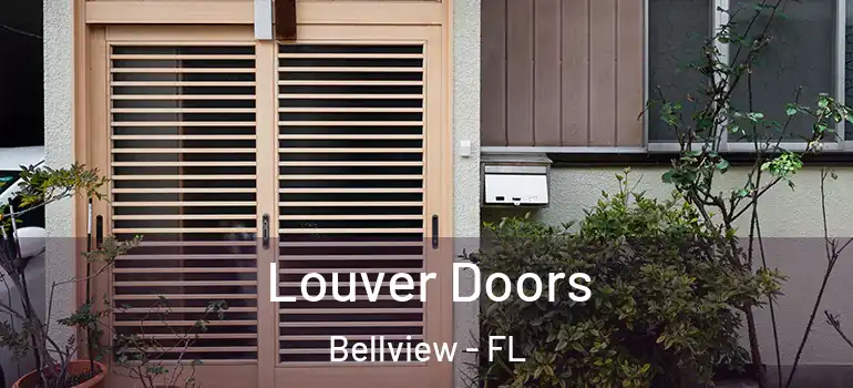  Louver Doors Bellview - FL