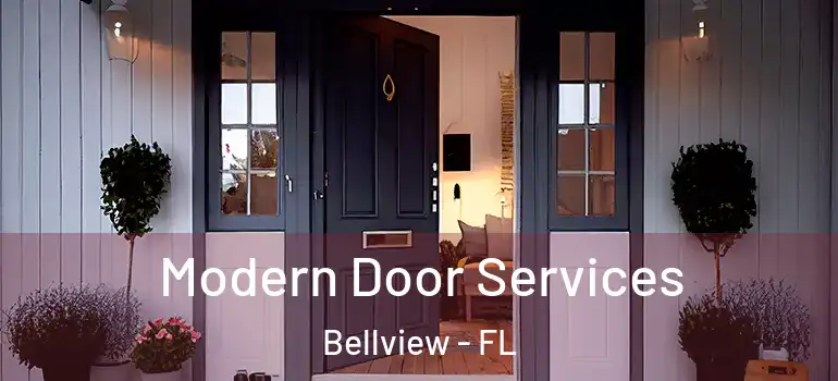  Modern Door Services Bellview - FL