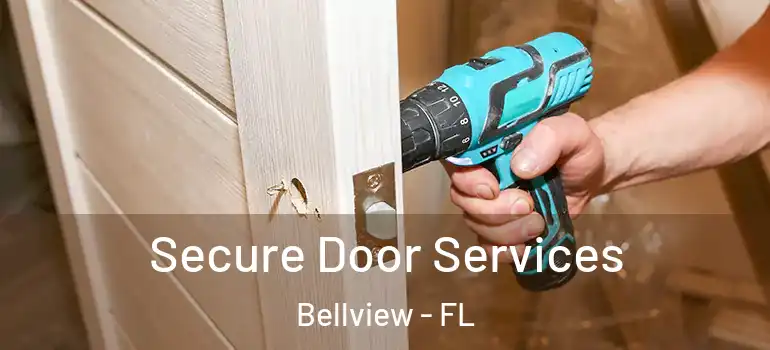  Secure Door Services Bellview - FL