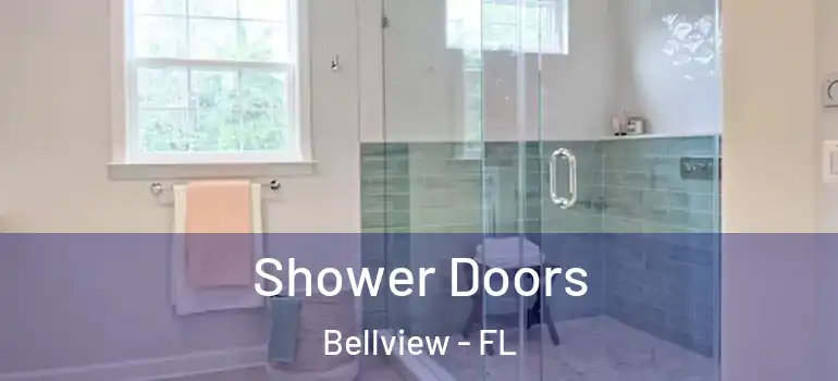  Shower Doors Bellview - FL