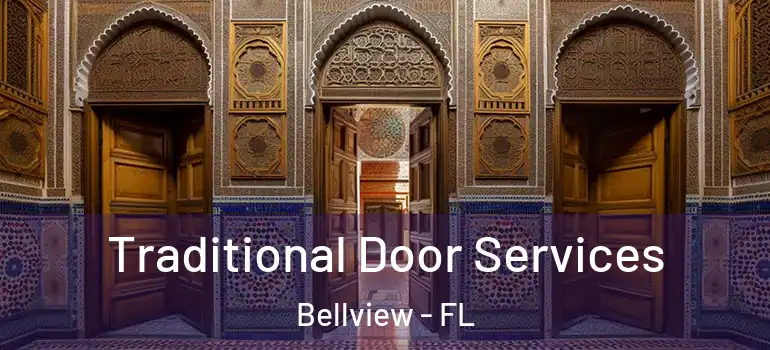  Traditional Door Services Bellview - FL