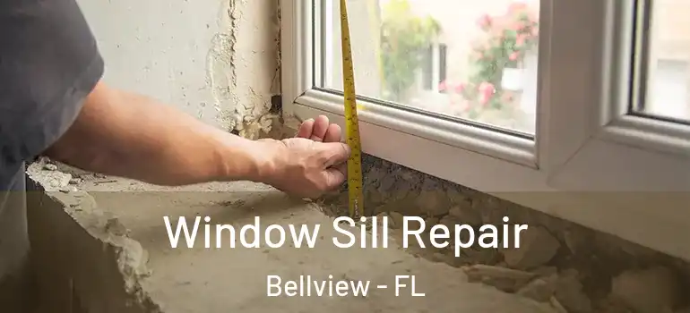  Window Sill Repair Bellview - FL